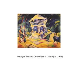Georges Braque, Landscape at L’Estaque (1907) 