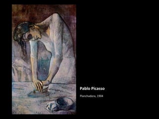 Pablo Picasso Planchadora, 1904 