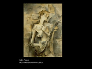 Pablo Picasso Muchacha con mandolina (1910) 