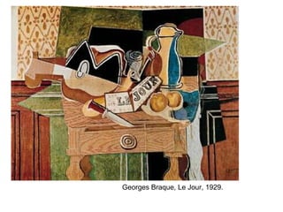 Georges Braque, Le Jour, 1929.
 