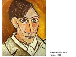 Pablo Picasso, Auto-
retrato, 1906-7
 