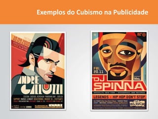 Exemplos do Cubismo na Publicidade
 