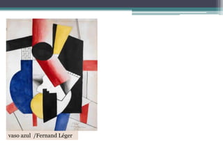 vaso azul /Fernand Léger

 