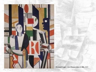 Fernand Leger – Les Homens dans le ville, 1919
 