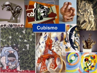 Cubismo
Cubismo
 