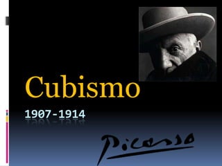 1907-1914 Cubismo 