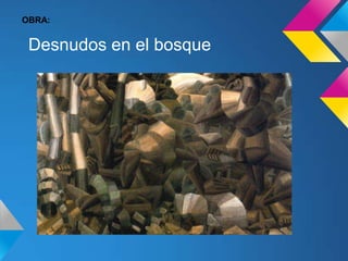 Desnudos en el bosque
OBRA:
 