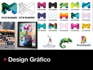 > Design Gráfico
 
