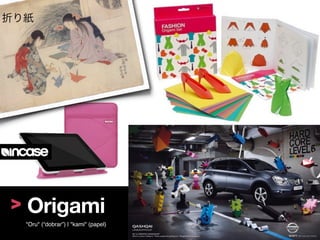 > Origami
 "Oru" (“dobrar”) | "kami" (papel)
 
