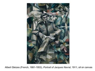 Albert Gleizes (French, 1881-1953),  Portrait of Jacques Navral , 1911, oil on canvas 