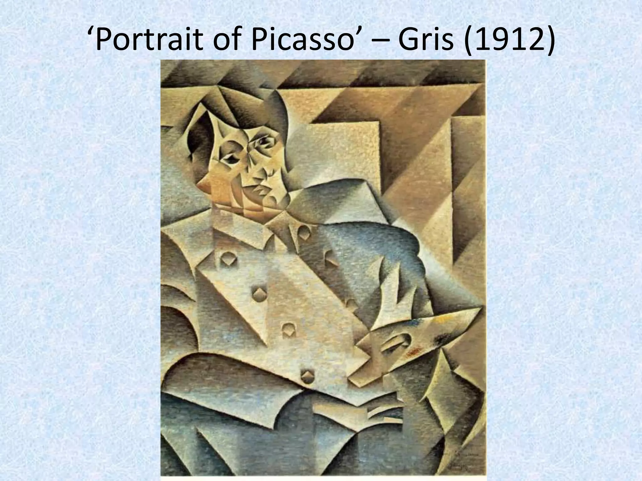 ‘Portrait of Picasso’ – Gris (1912)
 