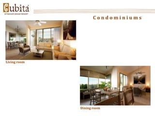 Condominiums




Living room




              Dining room
 