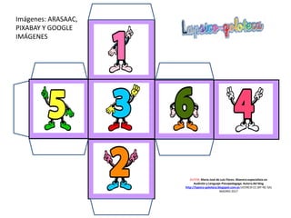 AUTOR: María José de Luis Flores. Maestra especialista en
Audición y Lenguaje-Psicopedagoga. Autora del blog
http://lapsico-goloteca.blogspot.com.es LICENCIA CC (BY-NC-SA)
MADRID 2017
Imágenes: ARASAAC,
PIXABAY Y GOOGLE
IMÁGENES
 