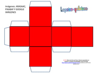 AUTOR: María José de Luis Flores. Maestra especialista en
Audición y Lenguaje-Psicopedagoga. Autora del blog
http://lapsico-goloteca.blogspot.com.es LICENCIA CC (BY-NC-SA)
MADRID 2017
Imágenes: ARASAAC,
PIXABAY Y GOOGLE
IMÁGENES
 