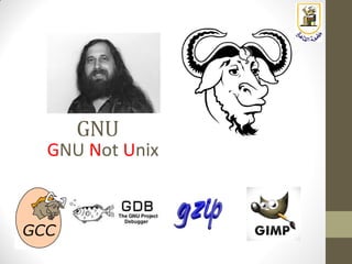 GNU
GNU Not Unix
 