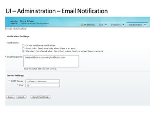 UI – Administration – Email Notification
 