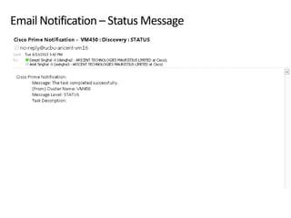 Email Notification – Status Message
 
