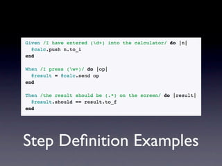 Step Deﬁnition Examples
 