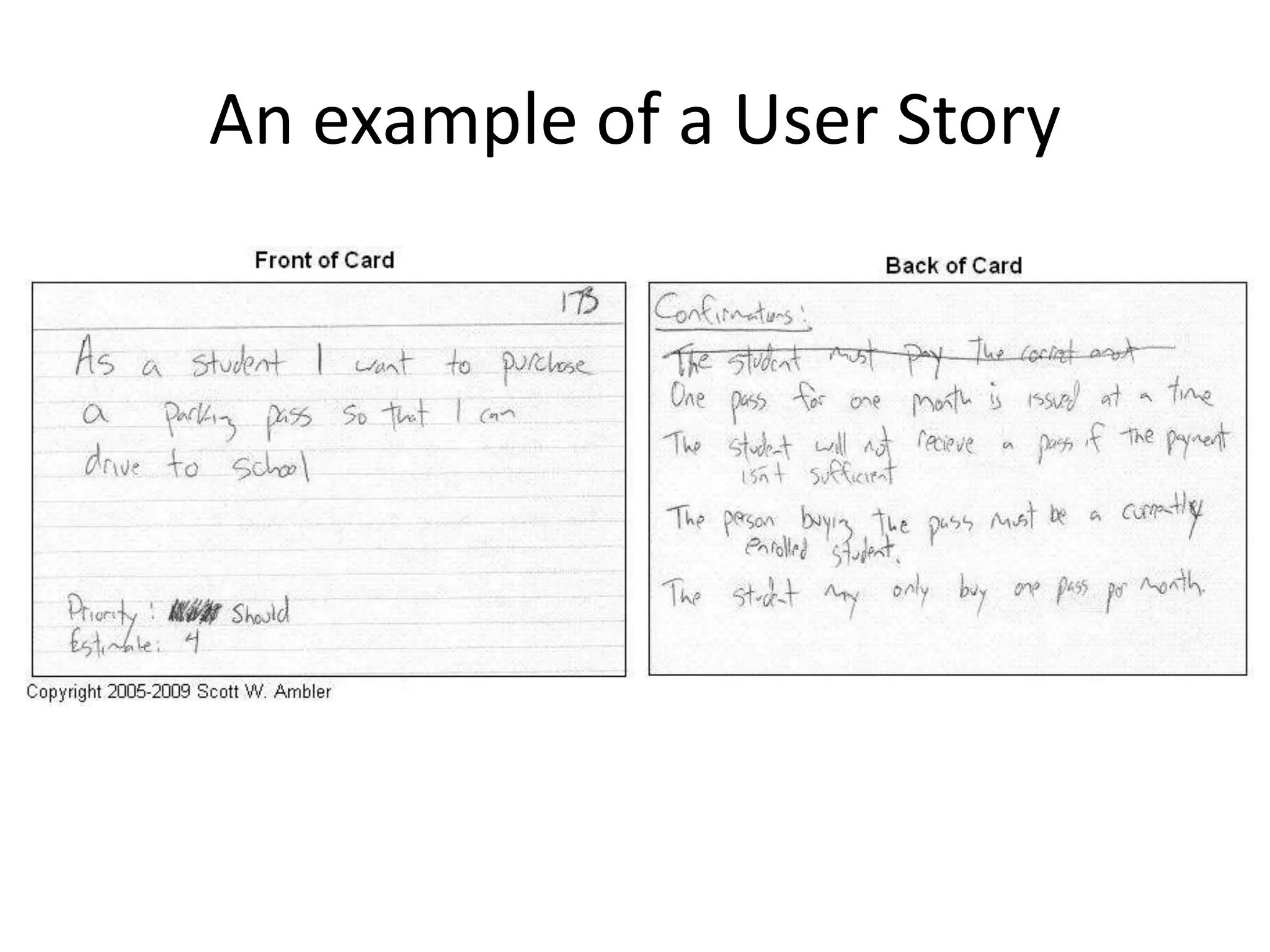An example of a User Story
 
