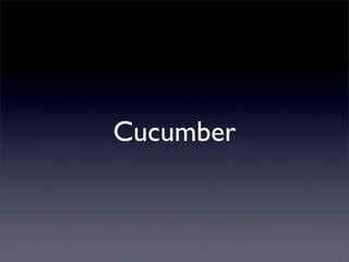 Cucumber
 
