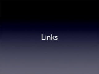 Links
 