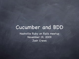 Cucumber and BDD ,[object Object]