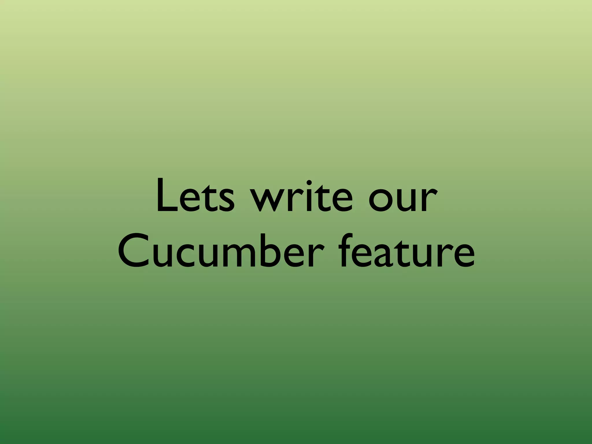 Outside-in Development with Cucumber and Rspec