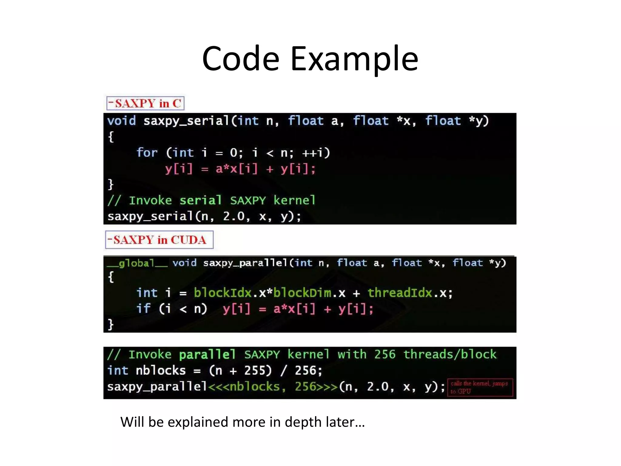 Code Example
Will be explained more in depth later…
 