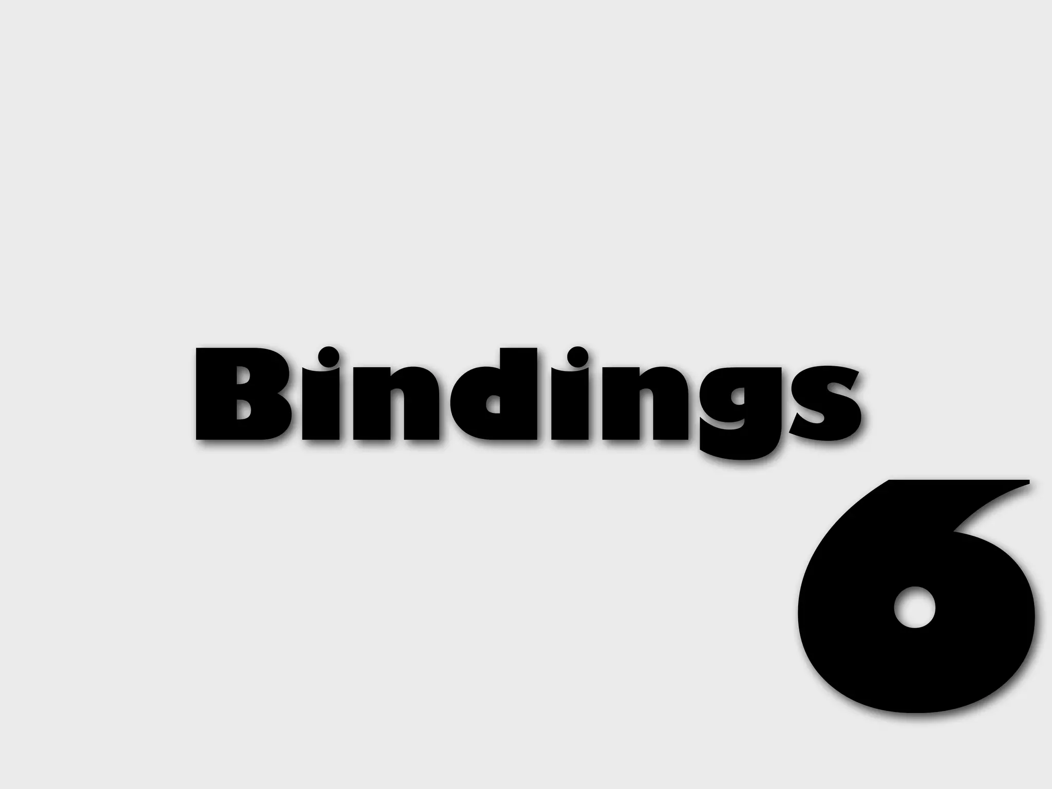 Bindings

       6
 