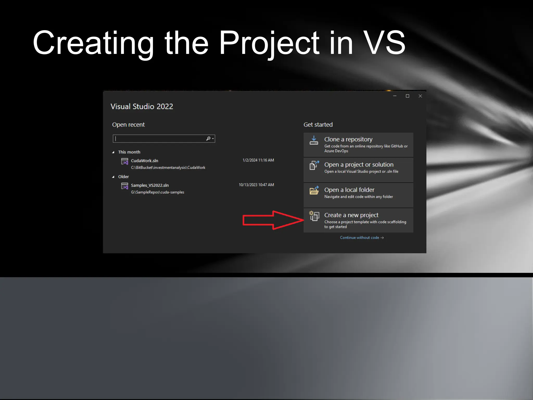 Creating the Project in VS
 