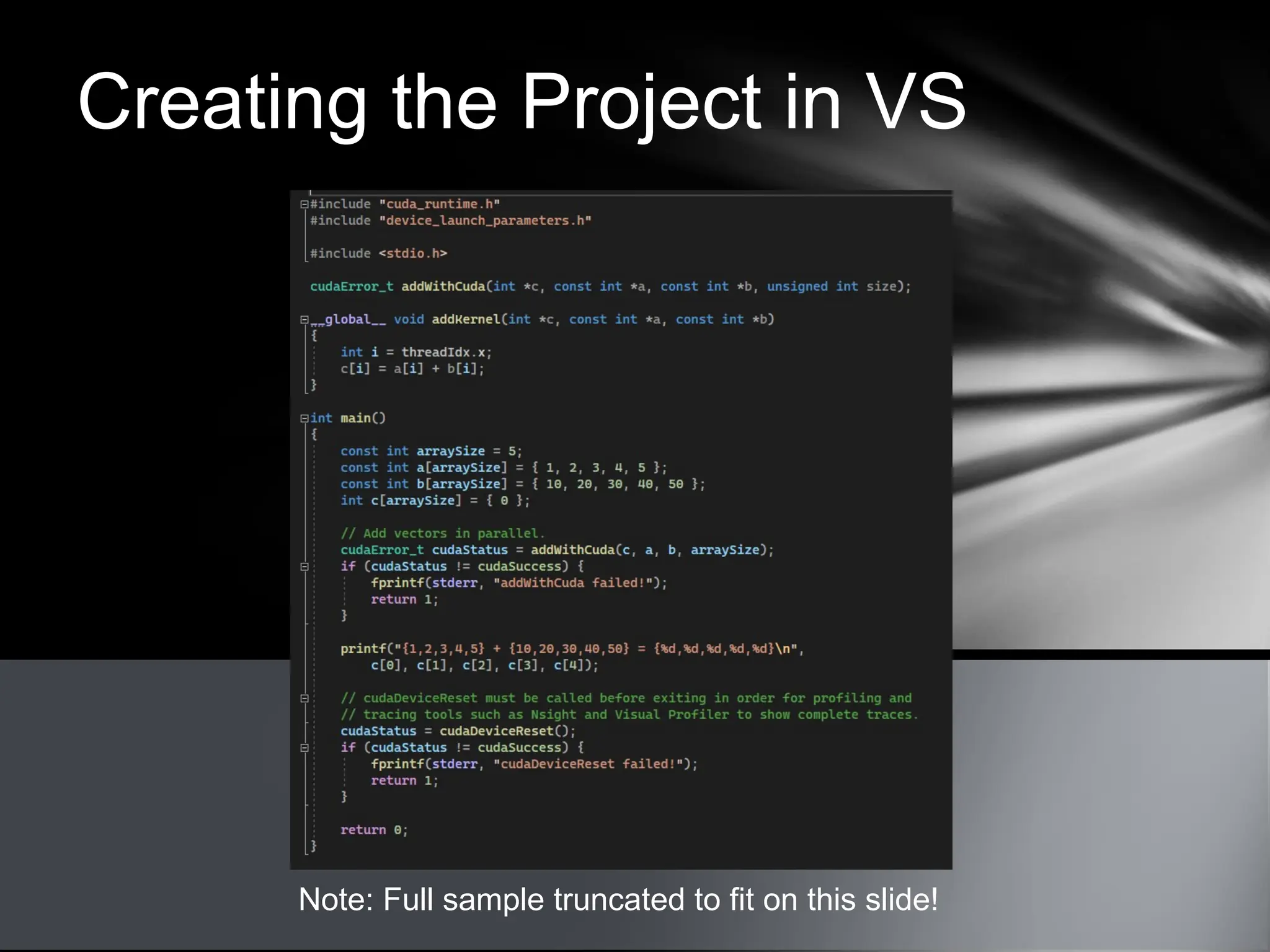 Creating the Project in VS
Note: Full sample truncated to fit on this slide!
 