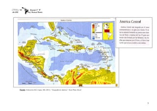 CPEM n º 34 Geografía 4º “B”
Año 2015 Prof: Hantusch Natalia
3
Fuente: Echeverria M,J, Capuz, SM, (2011), “Geografía de América”, Serie Plata. Ed aZ.
 