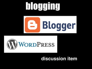 blogging
discussion item