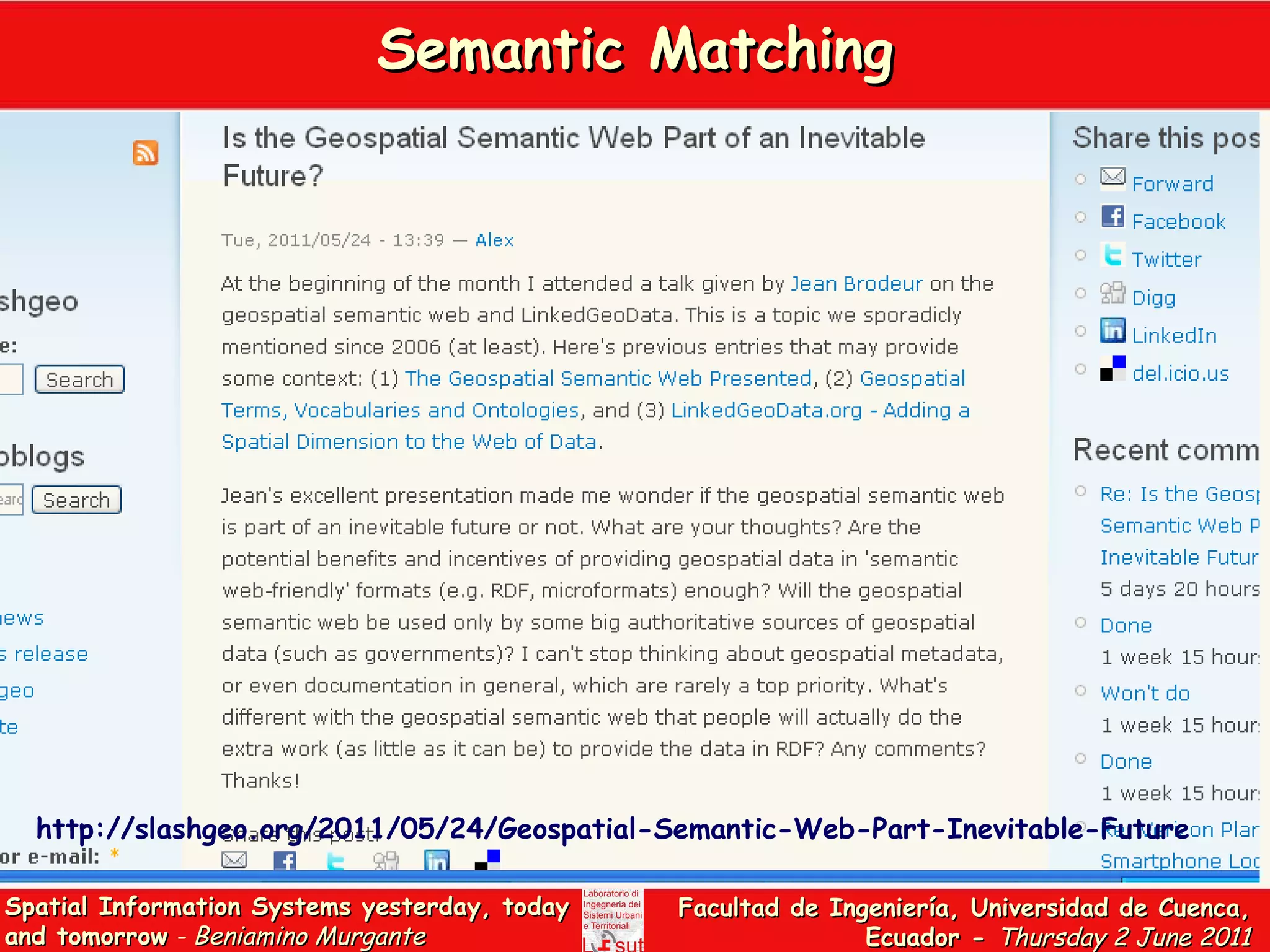 Semantic Matching http://slashgeo.org/2011/05/24/Geospatial-Semantic-Web-Part-Inevitable-Future 