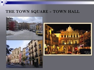 THE TOWN SQUARE – TOWN HALL
 