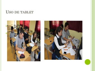 USO DE TABLET
 Recursos Tecnológicos

 