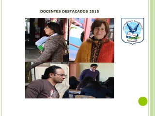 DOCENTES DESTACADOS 2015
 