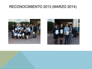 RECONOCIMIENTO 2013 (MARZO 2014)
 