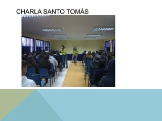 CHARLA SANTO TOMÁS
 