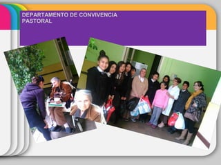DEPARTAMENTO DE CONVIVENCIA
PASTORAL
 