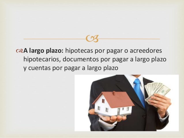 Hipotecas Por Pagar A Corto Plazo Contabilidad - prestamos personales