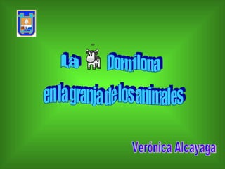 La en la granja de los animales Verónica Alcayaga Dormilona 