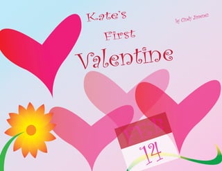 Kate´s First Valentine