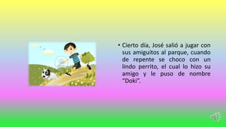 José y su perro Doki | PPTX