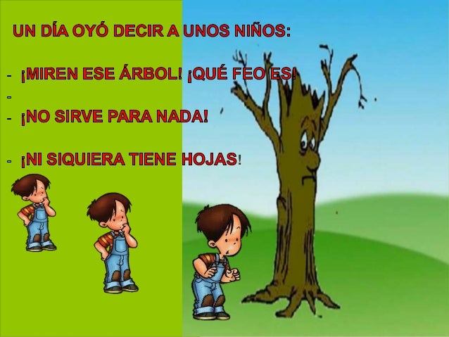 Cuento : el árbol que no tenía hojas.