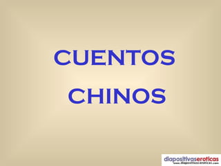 CUENTOS CHINOS 