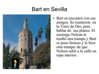Bart en Sevilla ,[object Object]