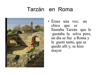 Tarzán  en  Roma ,[object Object]