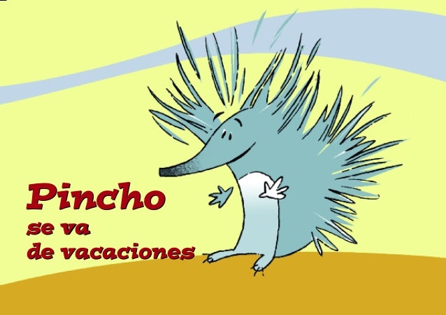 Cuento pincho-se-va-de-vacaciones
