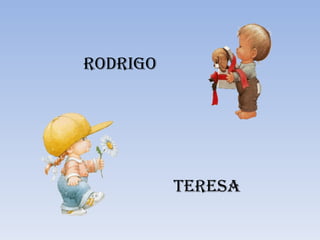rodrigo Teresa  